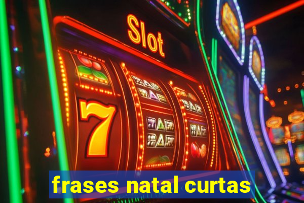 frases natal curtas